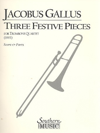 3 festive Pieces for 4 trombones score and parts