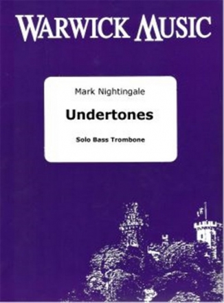Undertones for solo bass trombone
