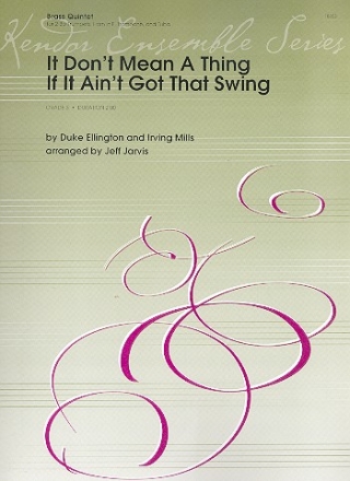 It don't mean a Thing (If it ain't got that Swing): for 2 trumpets, horn in F, trombone and tuba score and parts