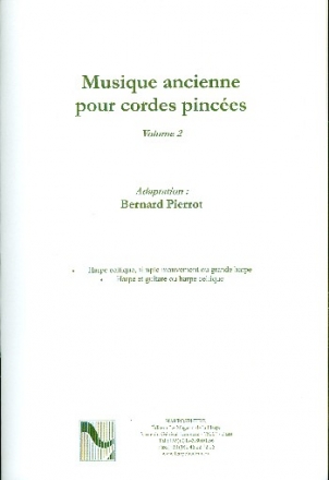 Musique ancienne pour cordes pinc�es vol.2 pour 2 harpes (harpe et guitare) 2 partitions