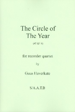 The Circle of the Year for 4 recorders (A(S)ATB) score and paarts