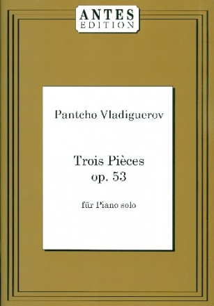 3 Pieces op.53 for piano