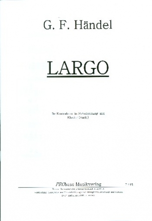 Largo aus Xerxes fr Kontrabass (Solostimmung) und Klavier (Harfe)