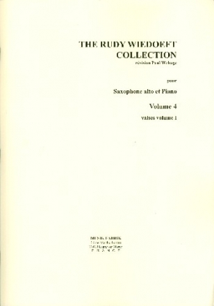 The Rudy Wiedoeft Collection vol.4 - Valses vol.1 for alto saxophone and piano