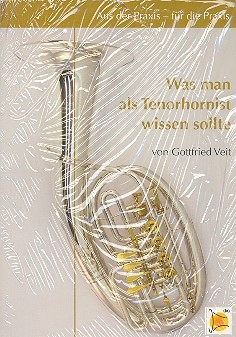 Was man als Tenorhornist wissen sollte