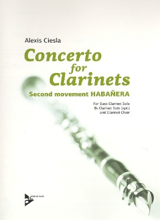 Habanera from Concerto for Clarinets for bass clarinet solo and clarinet ensemble score and parts