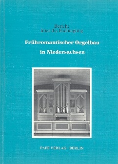 Frhromantischer Orgelbau - Fachtagung 1976
