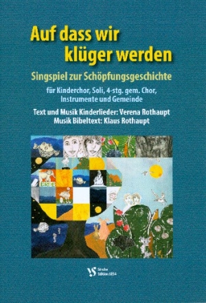 Auf dass wir klger werden fr Soli, Kinderchor, gem Chor, Gemeinde und Instrumente Klavierauszug