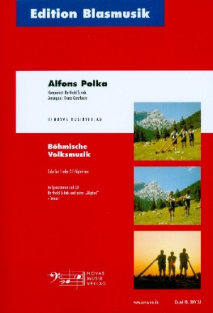 Alfons-Polka: fr 1-2 Alhrner in F und Blasorchester Direktion und Stimmen