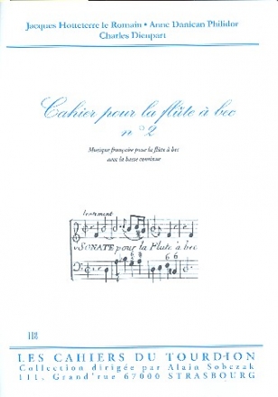 Cahier pour la flte  bec no.2 fr Sopranblockflte und Bc Partitur und Stimmen (Bc nicht ausgesetzt)