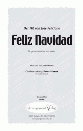 Feliz Navidad fr gem Chor und Klavier Chorpartitur /dt/sp)