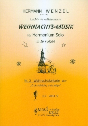 Weihnachtsfantasie ber O du frhliche o du selige fr Harmonium solo