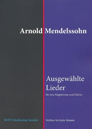 Ausgewhlte Lieder fr Gesang (mittel/hoch) und Klavier