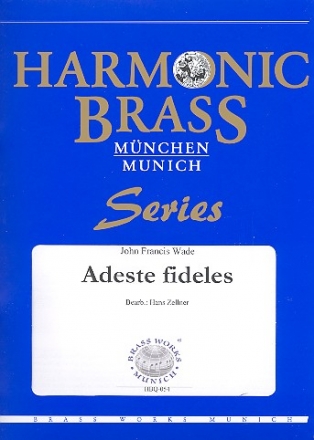 Adeste fideles fr 2 Trompeten, Horn, Posaune und Tuba Partitur und Stimmen