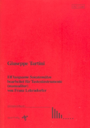 11 langsame Sonatenstze fr Tasteninstrument (manualiter)