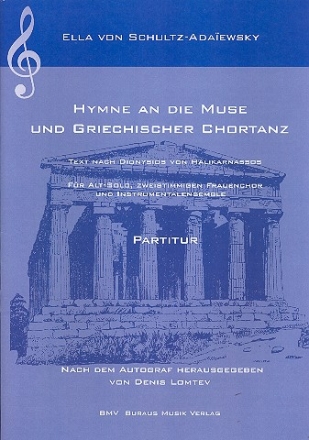 Hymne an die Muse und griechischer Chortanz f�r Alt, Frauenchor und Instrumente Partitur