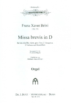 Missa brevis D-Dur fr Soli, gem Chor und Orchester Orgel