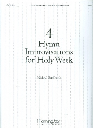 4 Hymn Improvisations for Holy Week for organ
