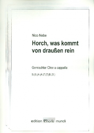 Horch was kommt von drau�en rein f�r gem Chor a cappella Partitur