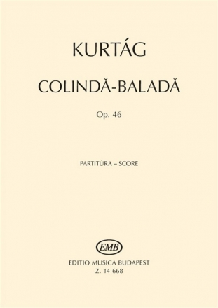 Colinda - Ballada op.46 for tenor, mixed chorus and orchestra score