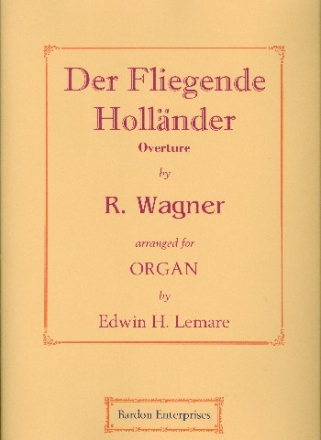 Overture from 'Der Fliegende Hollnder' for organ