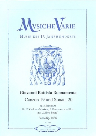 Canzon 19   und  Sonata 20 fr 2 Violinen (Zinken), 3 Posaunen und Bc Partitur und Stimmen (Bc nicht ausgesetzt)