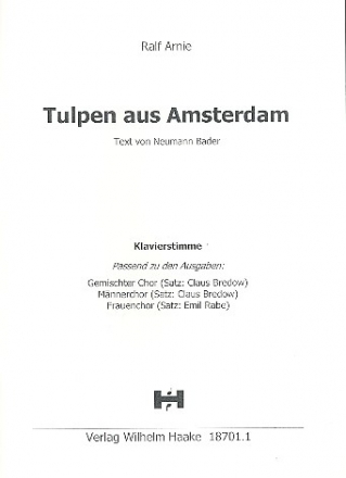 Tulpen aus Amsterdam fr Chor a cappella (Klavier ad lib) Klavierbegleitung