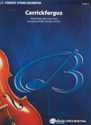 Carrickfergus: for string orchestra score and parts (8-8-5-5-5)