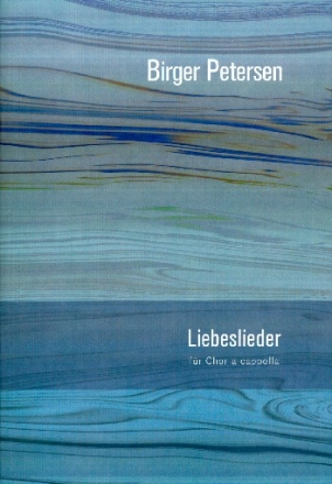 Liebeslieder fr gem Chor a cappella Partitur