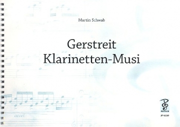 Gerstreit-Klarinettenmusi fr 2 Klarinetten und Bass Spielpartitur