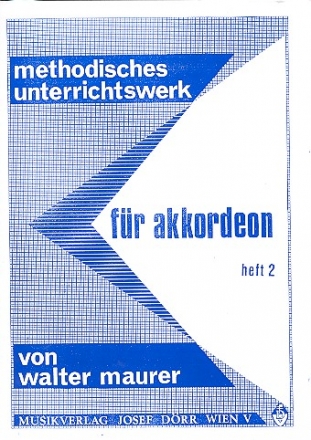 Methodisches Unterrichtswerk Band 2 fr Akkordeon