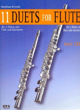 11 Duets (+CD) for 2 flutes (flute and clarinet (piano ad lib) score and part