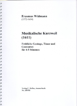 Musikalische Kurzweil fr 4-5 Stimmen (gem Chor) a cappella Partitur
