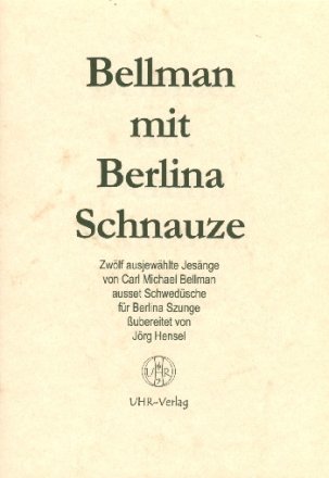 Bellman mit Berlina Schnauze Liederbuch