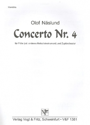 Konzert Nr.4 fr Flte (Melodieinstrument) und Zupforchester Mandola