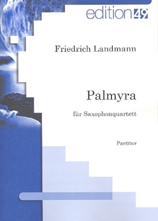 Palmyra fr 4 Saxophone (SATBar) Partitur und Stimmen