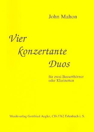 4 konzertante Duos fr 2 Bassetthrner oder Klarinetten Stimmen