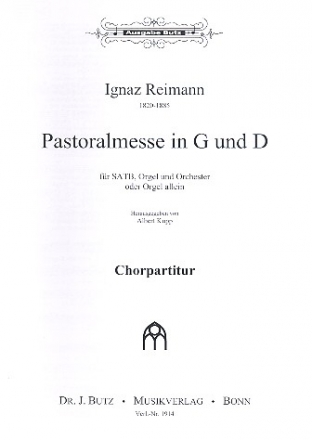 Pastoralmesse in G und D fr gem Chor und Orgel (Orchester ad lib) Chorpartitur