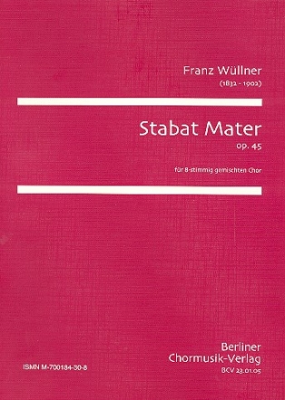 Stabat Mater op.45 fr gem Chor (SSAATTBB) Partitur