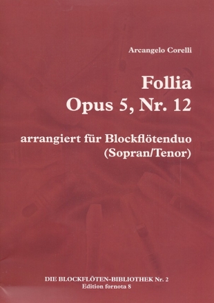 La Follia op.5,12 fr 2 Blockflten (ST) Partitur und Stimmen