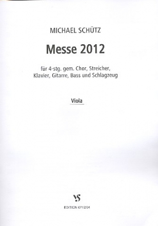 Messe 2012 fr gem Chor und Instrumente Viola