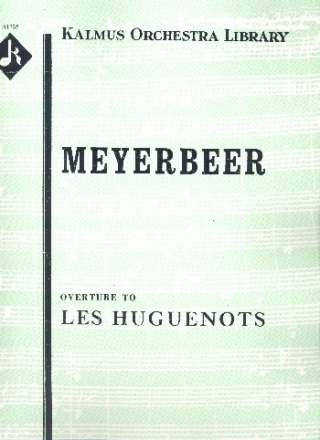 Overture to Les Huguenots  full score