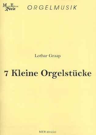 7 kleine Orgelstcke