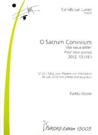O sacrum convivium fr Soli, gem Chor, 2 Klaviere und Akkordeon Partitur (la/dt)