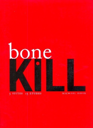 Bone Kill for trombone