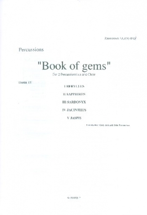 Book of Gems for mixed chorus and 2 percussion players score and instrumental parts