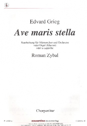 Ave maris Stella fr Mnnerchor und Orchester oder Orgel/Klavier oder a cappella Chorpartitur (la)