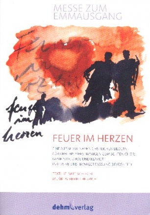 Feuer im Herzen fr gem Chor, Gemeinde, Oboe und Klavier Partitur und Liedblatt fr Gemeinde