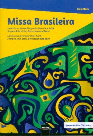 Missa Brasileira fr Sopran, gem Chor, Violoncello, Percussion und Band Partitur