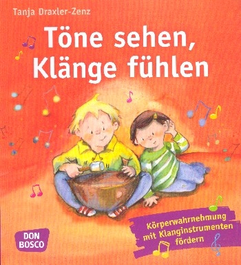 Tne sehen - Klnge fhlen